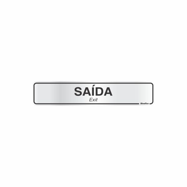 Placa de Sinalização 5x25 Saída 1 UN Sinalize
